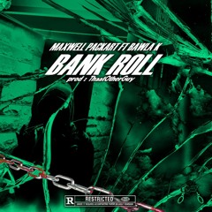 Bankrolls Stains 2.0 Ft Bawla K (prod BY ThaatOthrGuy)