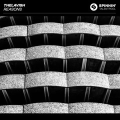 TheLavish - Reasons [OUT NOW]