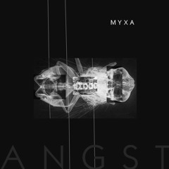 Angst - Myxa