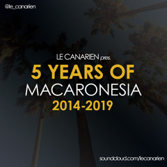 5 Years of Macaronesia (by Le Canarien)