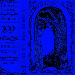 DJ Chrome Tone - Volume IV  • Natural029
