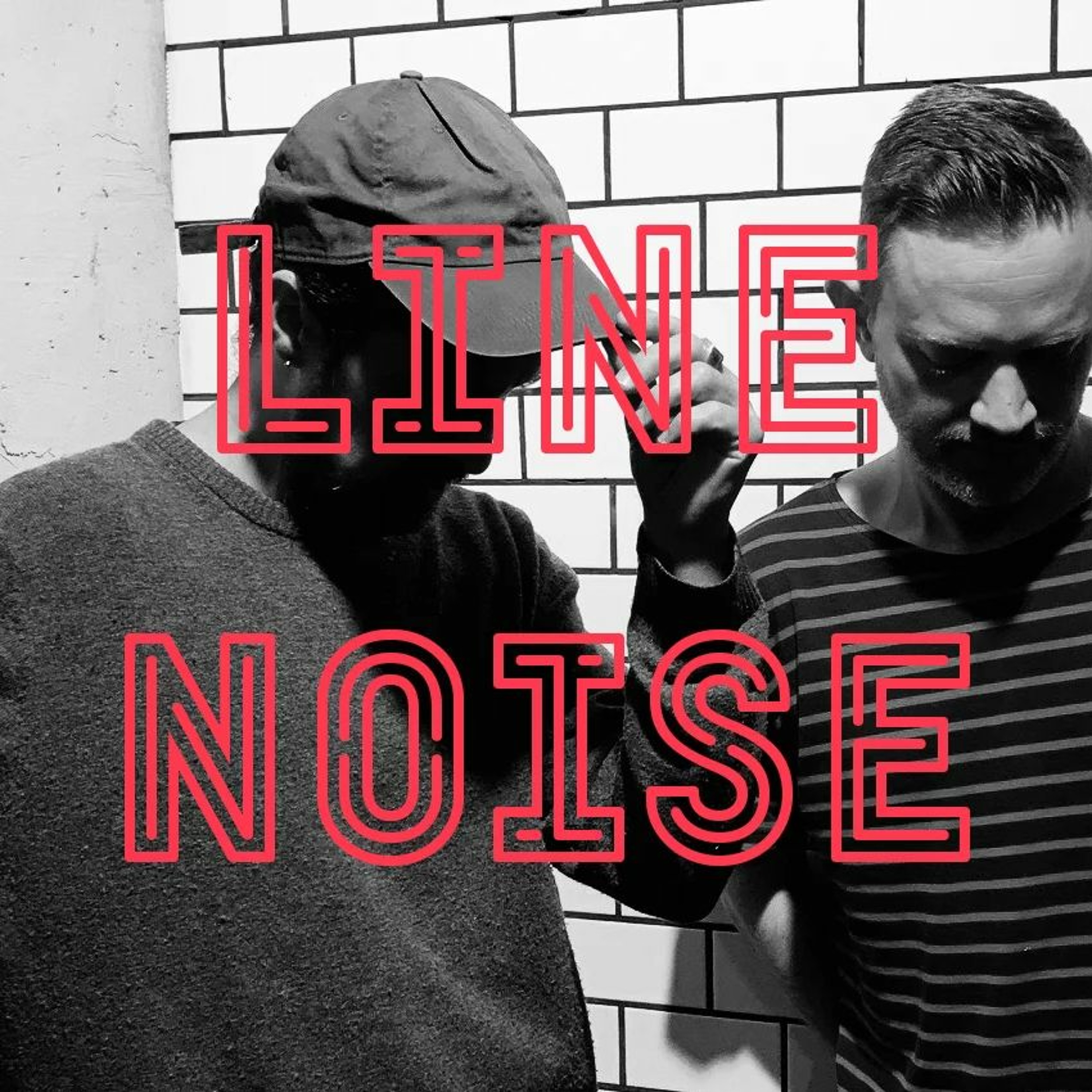 Line Noise Episode 28 (trap hi hats, James Blake and the musical lingua franca) episode artwork