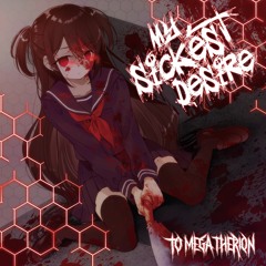 My Sickest Desire [Album Preview] [NOW available on CD @ Taubenschlag Records]