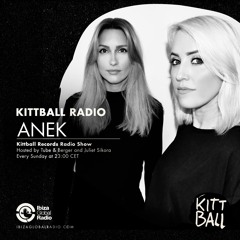 Anek @ Kittball Radio Show | Ibiza Global Radio 14.04.2019