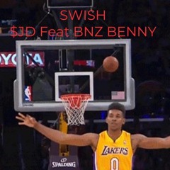 Swish Ft. BNZ Benny