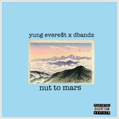 nut to mars ft DBANDZ