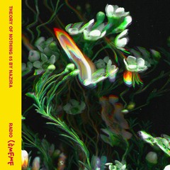 Radio Cómeme - Theory of Nothing 05 by Nazira