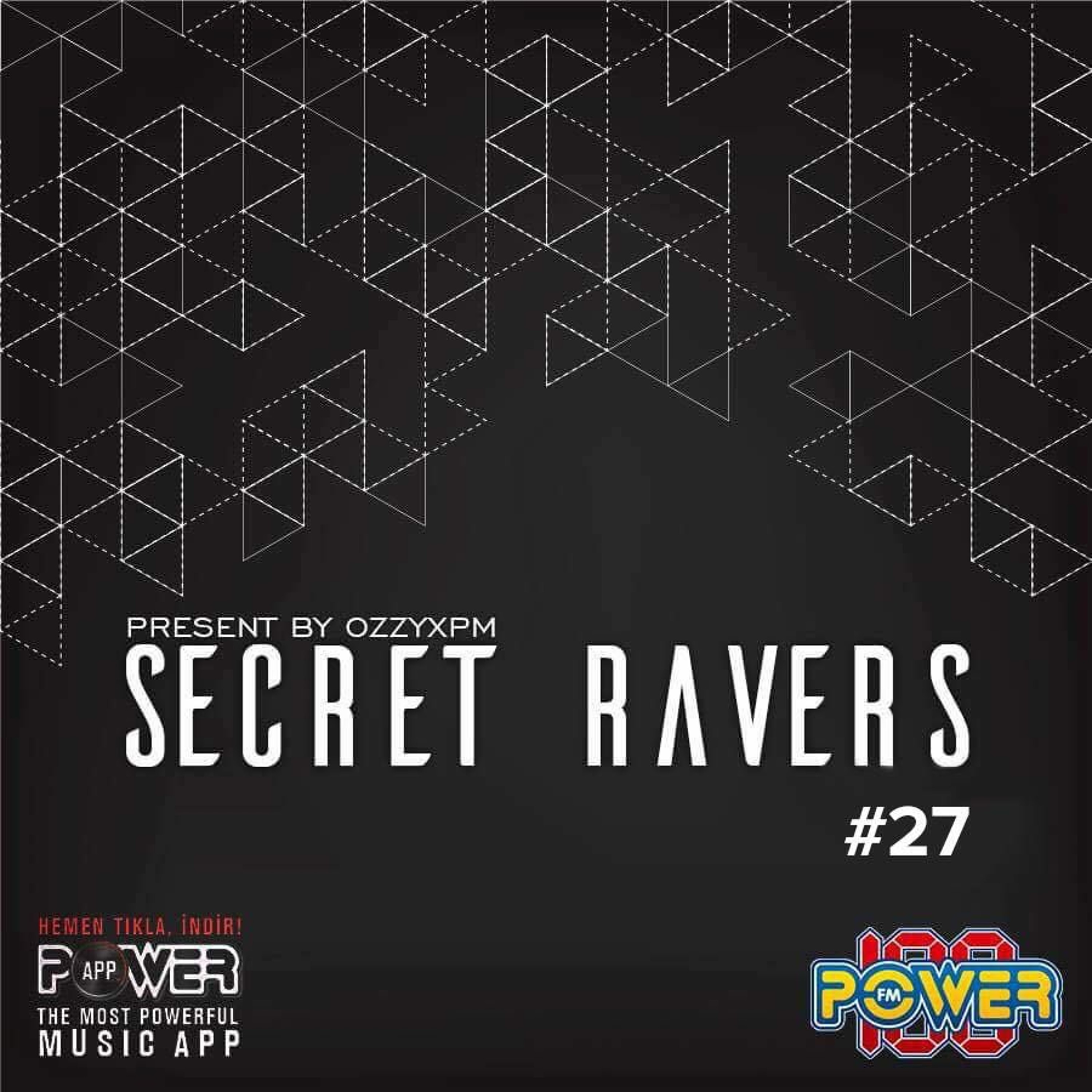 OzzyXPM Pres. Secret Ravers