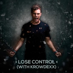 Lose Control (with Krowdexx)