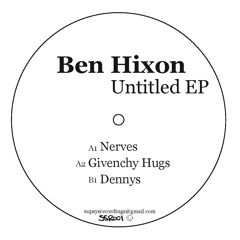 Ben Hixon - Untitled EP