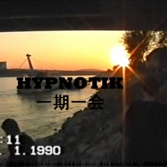 Hypnotik - Ichigo Ichie