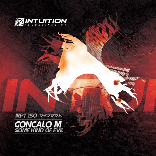 GONCALO M - The Evil Within - Intuition Recordings Pt (played by Richie Hawtin)