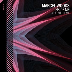 Marcel Woods - Inside Me(Alex Ender Remix)[High Contrast Recordings]