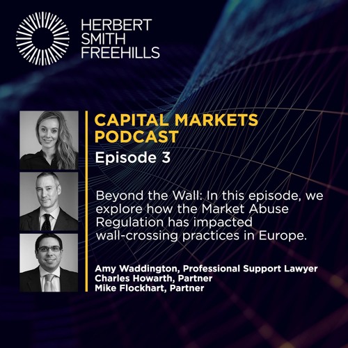 Stream episode Capital Markets EP3 Beyond the Wall by Herbert Smith