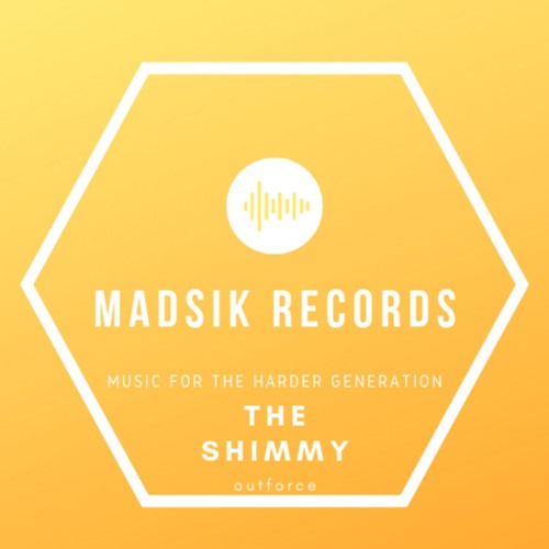 Outforce - The Shimmy **OUT NOW**