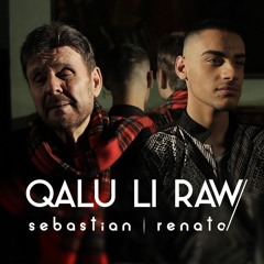 Sebastian Calleja And Renato - Qalu Li Raw