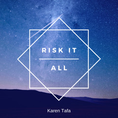 Risk It All (prod. by Alex R.)