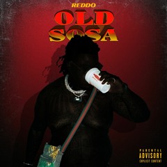 Reddo - Old Sosa [ACT]