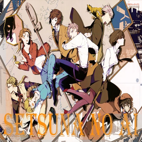 Stream Setsuna No Ai By Granrodeo 文豪ストレイドッグス 第3期 Bungou Stray Dogs Season 3 Opening Nao Cover By Nao Listen Online For Free On Soundcloud