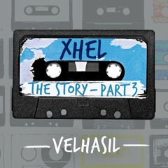 The Story Part 3 by "XHEL"