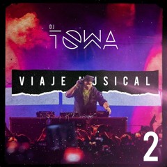 Towa Viaje Musical #2