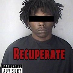 Recuperate (MBK Mix )Prod.by(DreGotJuice)