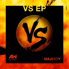 Majesty -  VS Ep (Out Now)