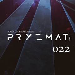 NOWOSAD & NUCASA Present || PRYZMAT PODCAST #022 by Major F