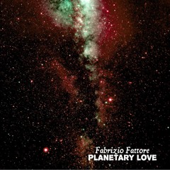 Fabrizio Fattore - Planetary Love