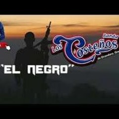 Banda Los Costenos - El Corrido Del Negro