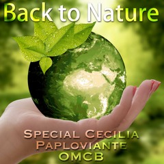 Back to Nature - Special Cecilia & Paploviante & OMCB