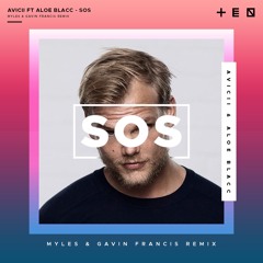 Avicii Ft Aloe Blacc - SOS (Myles & Gavin Francis Remix)