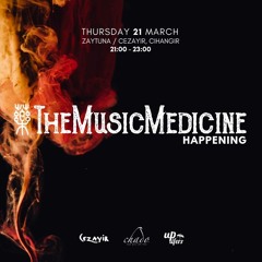 The Music Medicine Happening @ Cezayir / Zaytuna [Istanbul] 21.03.2019