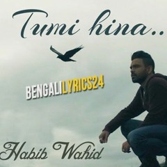 Tumihina By Habib Wahid
