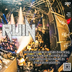RUIN Present #5 @CLUB MADE Incheon : 1Hour Quick Mixset