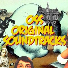OSS ORIGINAL SOUNDTRACKS  Podcast 27