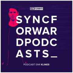 Sync Forward Podcast 094 - KLINES