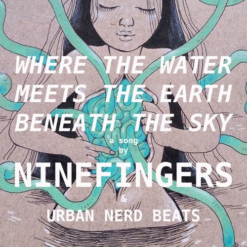 Where the Water Meets the Earth Beneath the Sky (Beat by UrBan Nerd Beats)