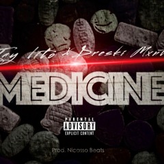 Medicine (ft. Dreskii Mxntxna)