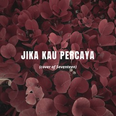 Jika Kau Percaya (cover)