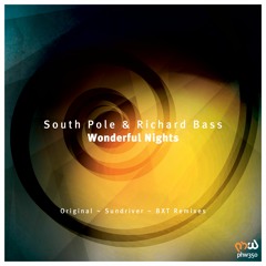 South Pole & Richard Bass - Wonderful Nights (Original Mix)