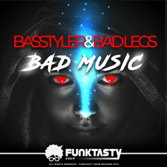 BasStyler & Bad Legs - Bad Style (Original Mix) - [ OUT NOW !! ]