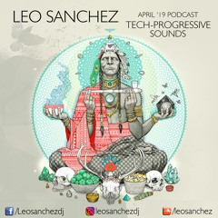 Leo Sanchez - Podcast Abril 2019. Tech - Progresive
