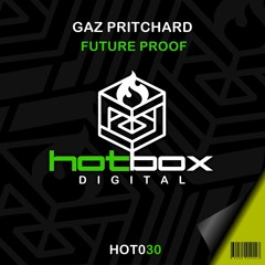 HOT030: Gaz Pritchard - Future Proof (Coming Soon)
