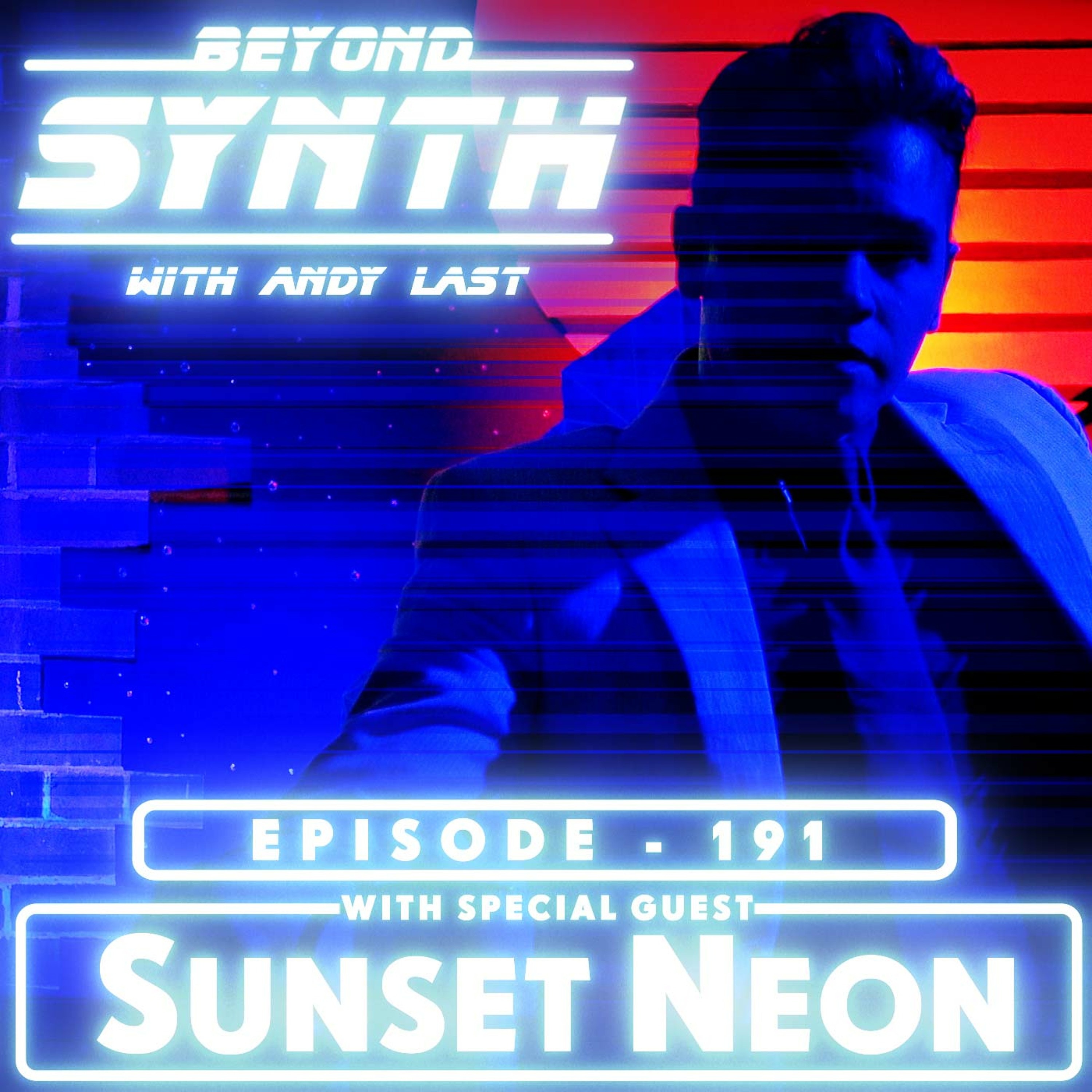 Beyond Synth - 191 - Sunset Neon