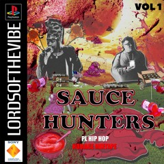 SAUCE HUNTERS VOL 1 : PL HIP HOP HOMAGE MIXTAPE