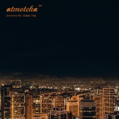 Urban Trip - atmoteka 68