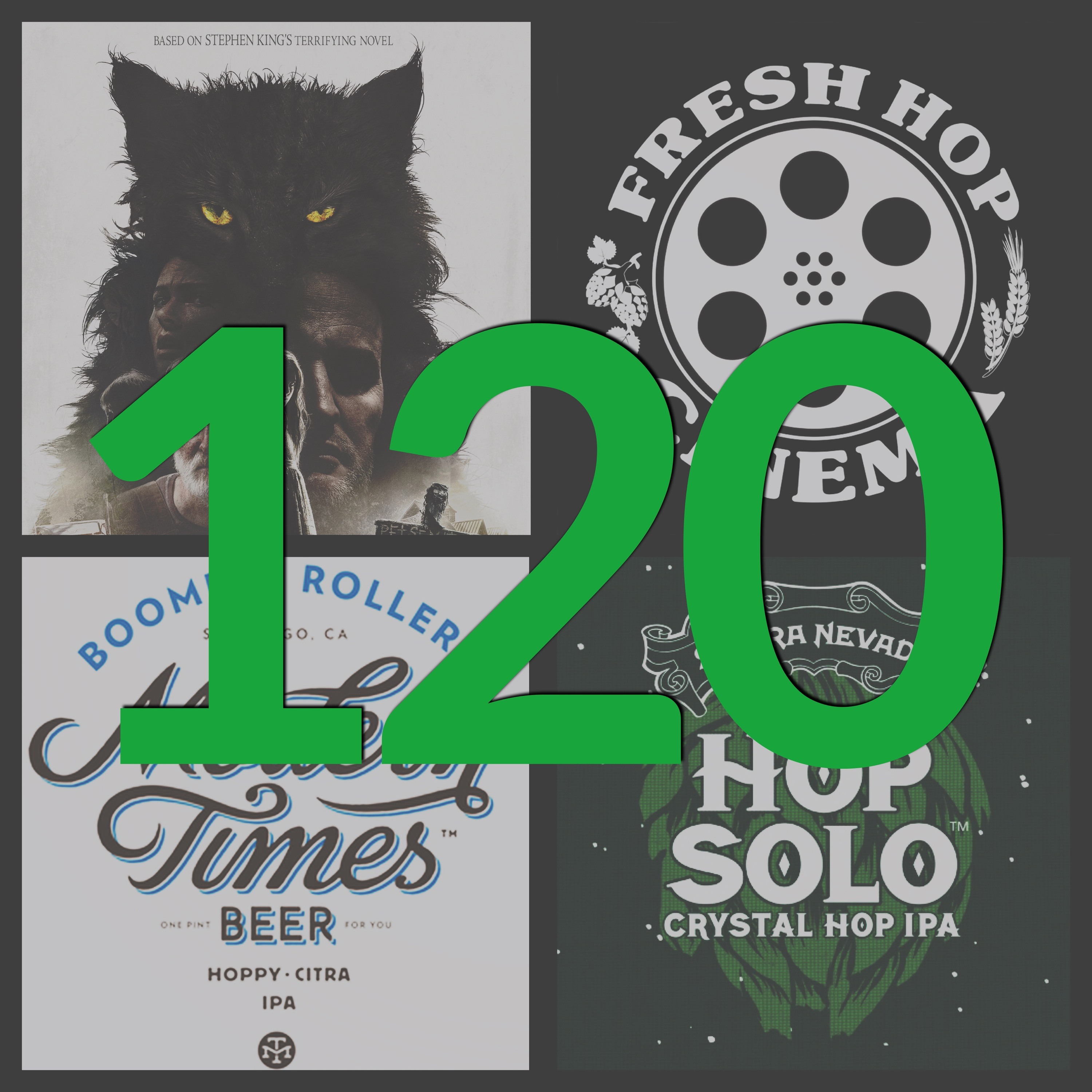 120. "Pet Sematary" // "Shazam" // Modern Times (San Diego, CA) // Sierra Nevada (Chico, CA) episode artwork
