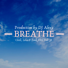 Calling For You - A Chill, Love & Zouk Creation (Produced by DJ Alexy)