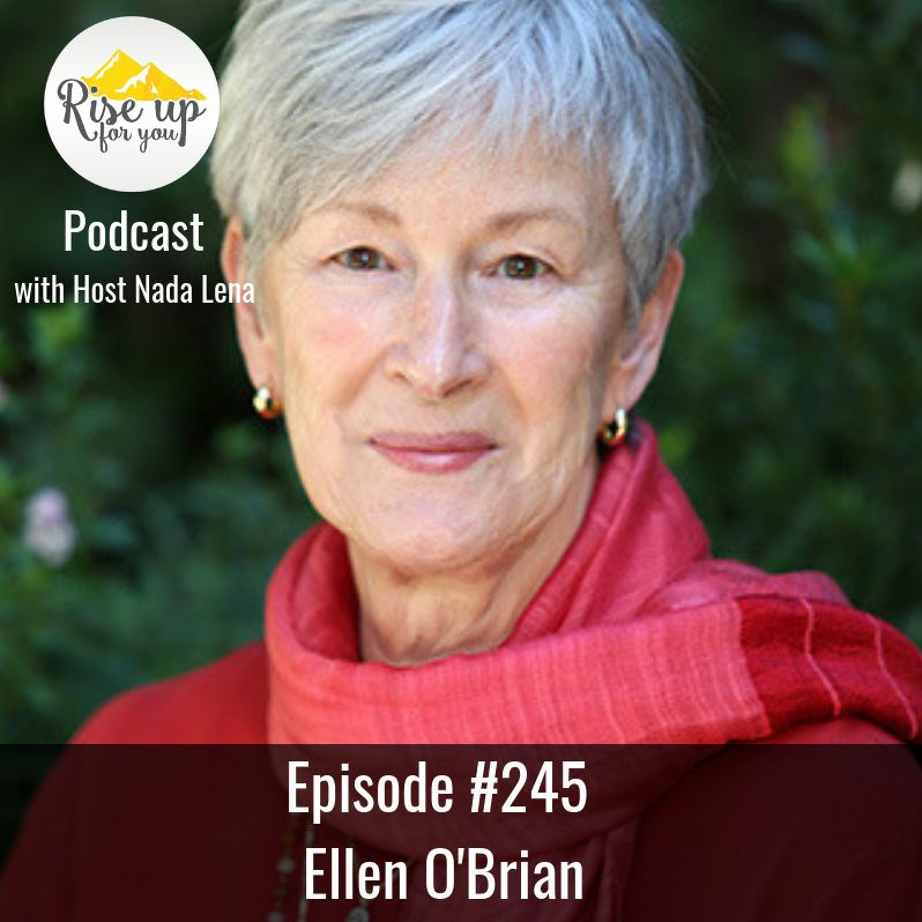 Episode #245 with Ellen O'Brian- Finding Prosperity through the Ancient Wisdom of Yoga episode artwork